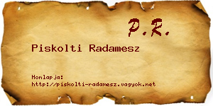Piskolti Radamesz névjegykártya